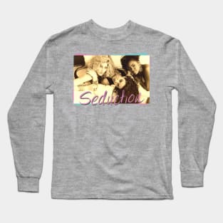 Seduction ! Long Sleeve T-Shirt